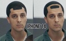 Ảnh chế iPhone 14 khiến dân tình cười sặc sụa