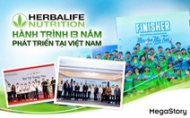 Herbalife: Hành trình 13 năm phát triển tại Việt Nam