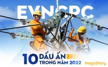 EVNCPC - 10 dấu ấn trong năm 2022