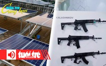 Điểm tin 18h: Hàng trăm dự án điện mặt trời được duyệt khống; Nga đang có ưu thế sản xuất vũ khí