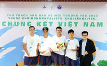 Học sinh Việt Nam tranh tài bảo vệ môi trường