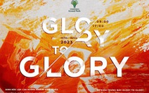 Triển lãm Glory to GLORY: Kể chuyện sống sang bằng nghệ thuật