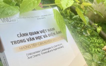 Ra mắt công trình nghiên cứu đầu tiên về cảnh quan Việt Nam trong văn học và điện ảnh