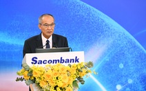 Chủ tịch hội đồng quản trị Sacombank: ‘Hết năm nay 2023 sẽ chia cổ tức’