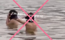 2 cô gái cởi trần tắm ở hồ Gươm là cắt ghép, sẽ xử lý người đăng clip