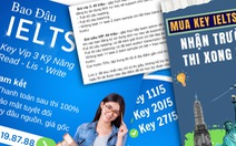 Chào mời mua bộ đề IELTS 'bao trúng'