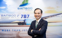 Bamboo Airways lỗ chục ngàn tỉ, toàn bộ thành viên hội đồng quản trị xin từ nhiệm