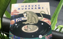 Ngôi thứ nhất số ít của Haruki Murakami: Ngoái nhìn vào quá khứ