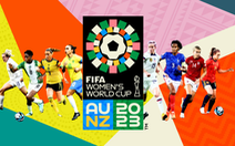 Lịch trực tiếp World Cup nữ 2023: Chủ nhà New Zealand và Úc ra quân