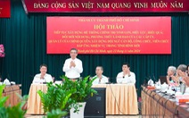 Tinh gọn, nâng cao hiệu quả, hiệu lực bộ máy là nhiệm vụ trọng tâm của TP.HCM