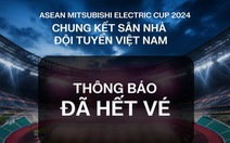 Sập hệ thống bán vé online chung kết lượt đi ASEAN Cup ở Việt Nam