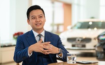 Người bán Volvo nhiều nhất Việt Nam 7 năm liên tiếp: 'Khách 9X - 2000 ngày càng nhiều'