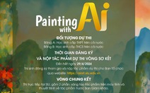 Cuộc thi ‘Vẽ tranh cùng AI’ - Thử thách cùng AI tạo sinh tổng giải thưởng 1 tỉ đồng