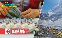 Điểm tin 18h: USD tăng giá, nhiều nước đau đầu; Tòa án Nepal hạn chế cấp phép leo đỉnh Everest