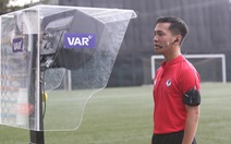 Chủ tịch VFF: Mục tiêu 100% trận đấu V-League 2024-2025 áp dụng VAR