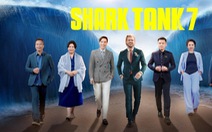 Những điểm mới đáng mong chờ tại Shark Tank Việt Nam mùa 7