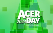 Acer Day 2024 - Khám phá những khả năng vô hạn với Trí tuệ nhân tạo