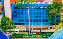 Bệnh viện Hùng Vương đạt tiêu chuẩn chất lượng quốc tế, liệu có tăng viện phí?