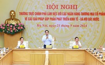 Thủ tướng chỉ đạo nghiên cứu gói lãi suất 0 đồng cho doanh nghiệp, người dân thiệt hại do bão lũ