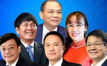Thêm 1 tỉ phú USD đầu năm Ất Tỵ， người giàu Việt Nam ở đâu so với khu vực?