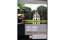 Ra mắt sách ẩm thực và phim lịch sử Thăng Long - Hà Nội