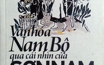 Từ Sơn Nam hiểu thêm văn hóa Nam bộ