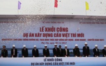 Khởi công xây cầu Việt Trì mới vượt sông Lô