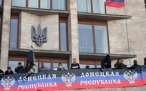 Ukraine: Donetsk tuyên bố thành lập nước cộng hòa độc lập