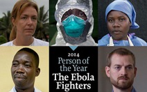 "Nhân vật năm 2014" là những người chống Ebola