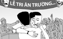 ​Mơ về một lễ tri ân đúng nghĩa