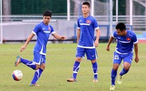 15g hôm nay (29-5): U-23 VN tự tin trước U-23 Brunei