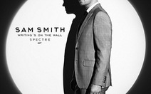 Nghe Sam Smith hát nhạc phim 007