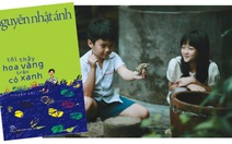 ​Nguyễn Nhật Ánh: phim “Tôi thấy hoa vàng…” chưa tải hết nội dung truyện
