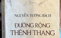 Nguyễn Tường Bách: Thênh thang những con đường bằng lời...