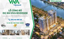 ​Viva Riverside: Dự án xanh lý tưởng dành cho người thu nhập trung bình khá