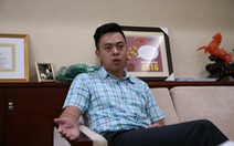 ​Ông Vũ Quang Hải: Tôi được “xin” về Sabeco “đúng quy trình”