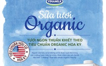 VN sản xuất được sữa tươi Organic