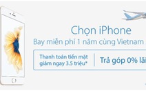 ​Vi vu một năm miễn phí cùng Vietnam Airline khi mua iPhone tại Viễn Thông A