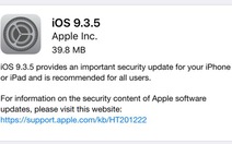 ​Vì sao cần cập nhật ngay iOS 9.3.5 cho iPhone?
