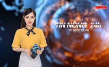 Tin nóng 24h: Giăng bẫy tuyển dụng, lừa người tìm việc