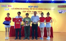 ​Giải bóng đá trẻ em có hoàn cảnh đặc biệt 2017 đến Bình Định
