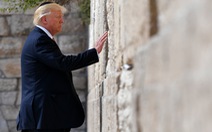 Ông Trump thăm Israel: Làn gió mát cho điểm nóng Trung Đông?