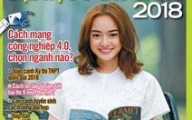 ​Cẩm nang tuyển sinh 2018: Cách mạng công nghiệp 4.0, chọn ngành nào?