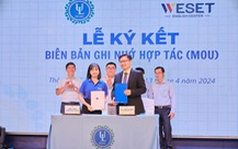 WESET ký kết cùng trường Đại học Luật TP.HCM phát triển tiếng Anh cho sinh viên