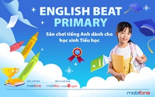 MobiFone ra mắt sân chơi tiếng Anh trực tuyến cho học sinh tiểu học