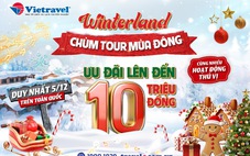 Chuyến du hành mùa đông với hàng loạt ưu đãi từ Vietravel