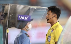 VAR sử dụng ở hai trận đấu 'nóng' nhất vòng 11 V-League
