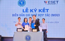 WESET ký kết cùng trường Đại học Luật TP.HCM phát triển tiếng Anh cho sinh viên