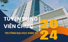 Trường Đại học Kinh tế, Đại học Đà Nẵng tuyển dụng viên chức năm 2024