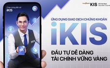 Chứng khoán KIS Việt Nam tung khuyến mại 3,6 tỉ đồng nhân dịp ra mắt ứng dụng iKIS